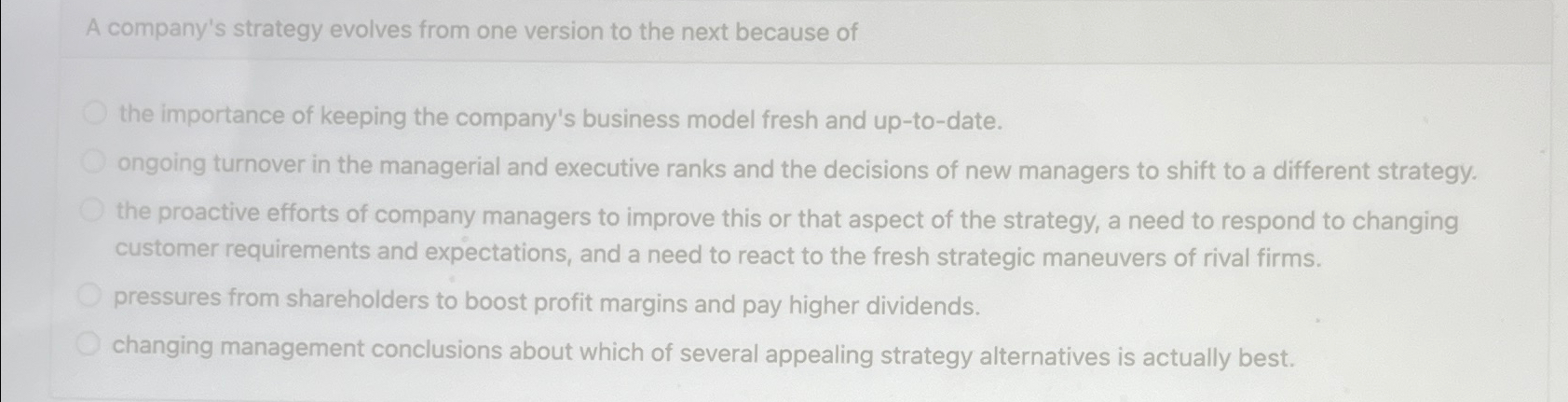  A company's strategy evolves from one version to the next because