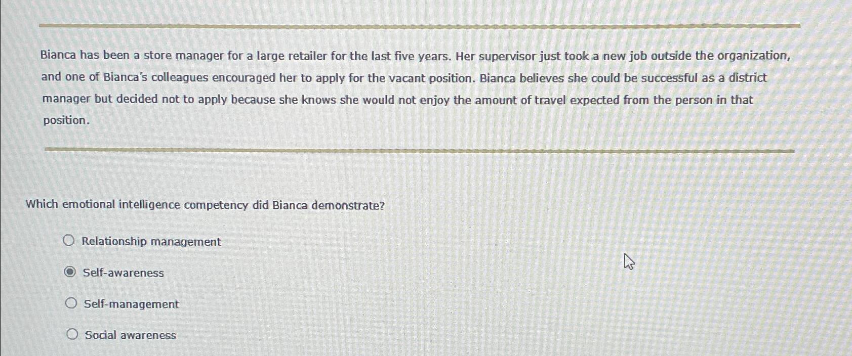  Bianca has been a store manager for a large retailer for