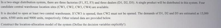  In a two-stage distribution system, there are three factories (F1, F2,