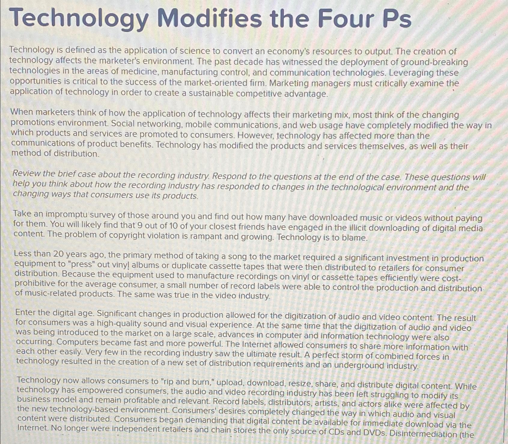  Technology Modifies the Four Ps Technology is defined as the application
