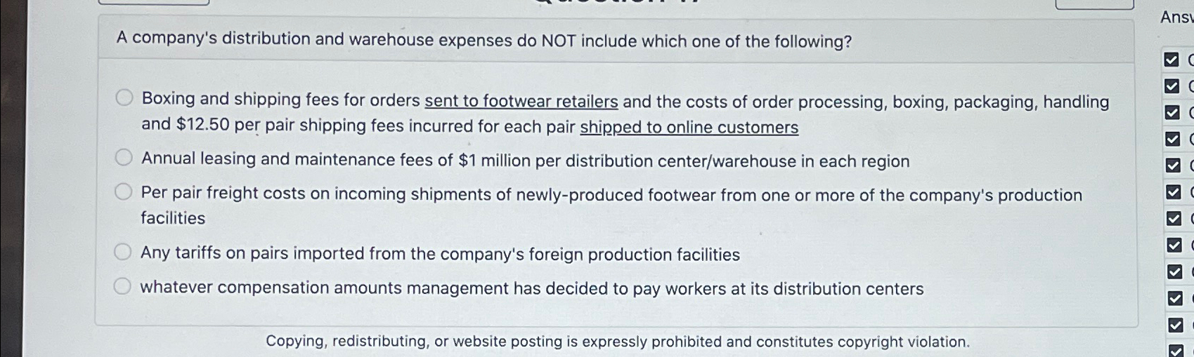  A company's distribution and warehouse expenses do NOT include which one