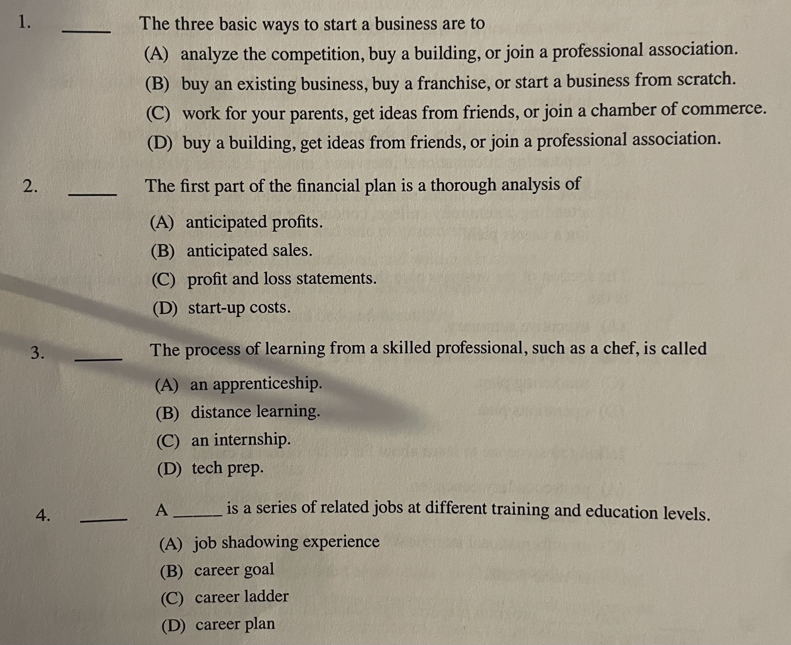  The three basic ways to start a business are to (A)