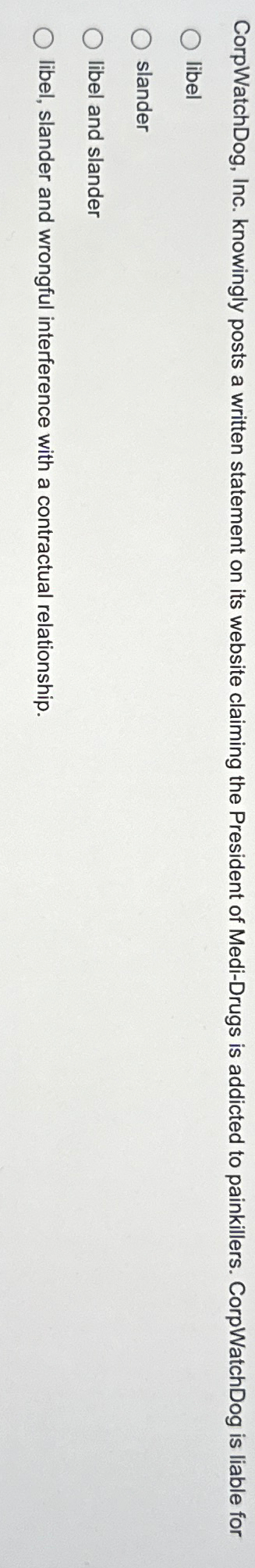  CorpWatchDog, Inc. knowingly posts a written statement on its website claiming