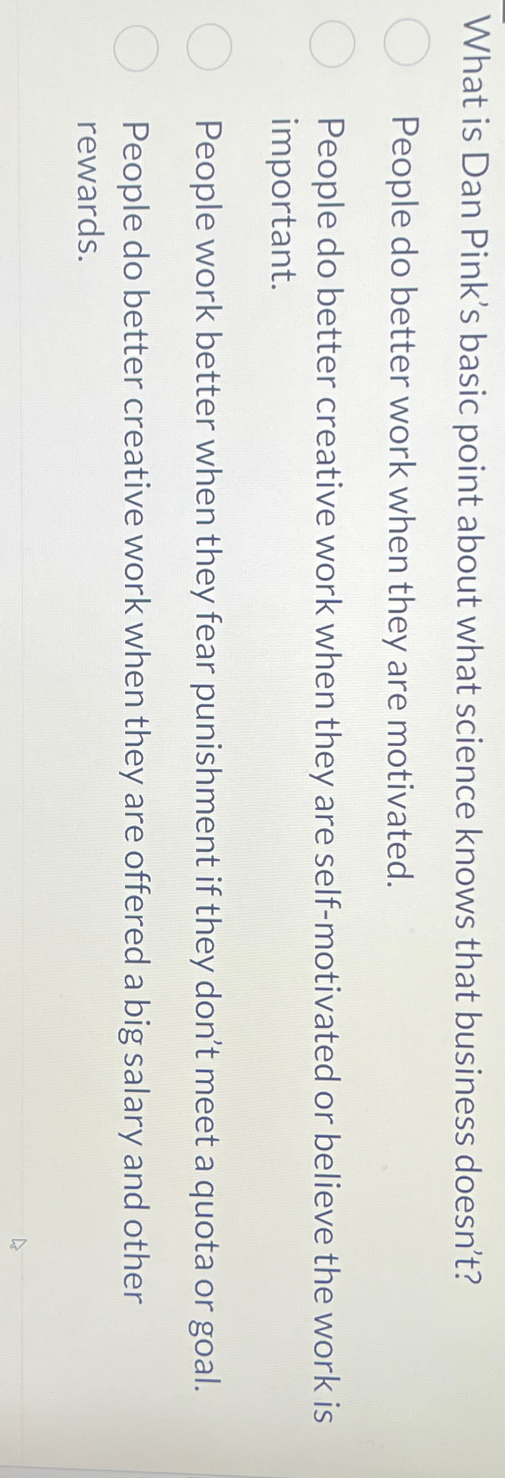  What is Dan Pink's basic point about what science knows that