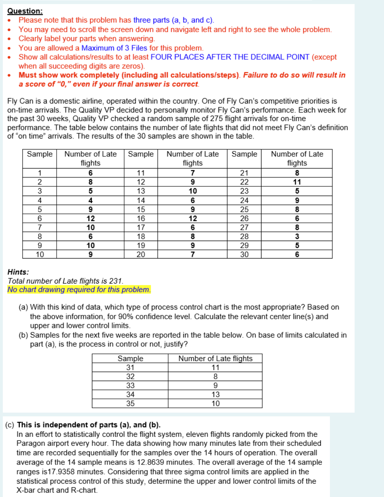  Question: PLEASE RE DO PART A USING P-CHART Please note that