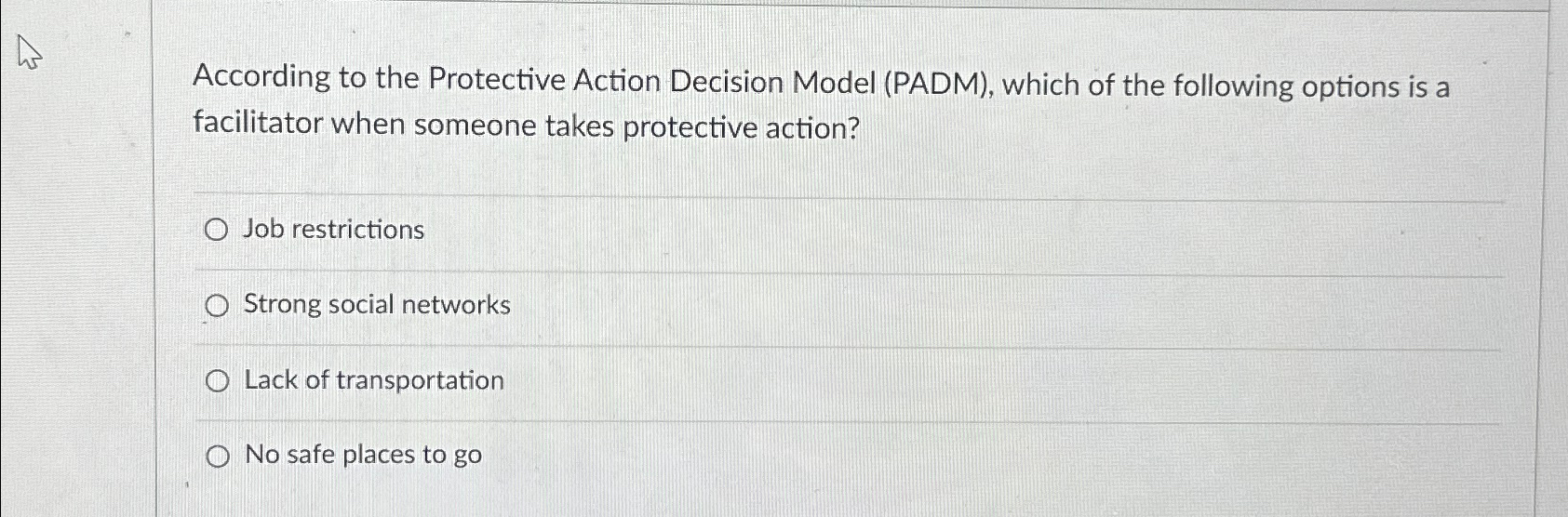  According to the Protective Action Decision Model (PADM), which of the
