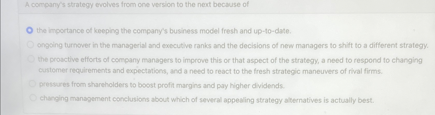  A company's strategy evolves from one version to the next because