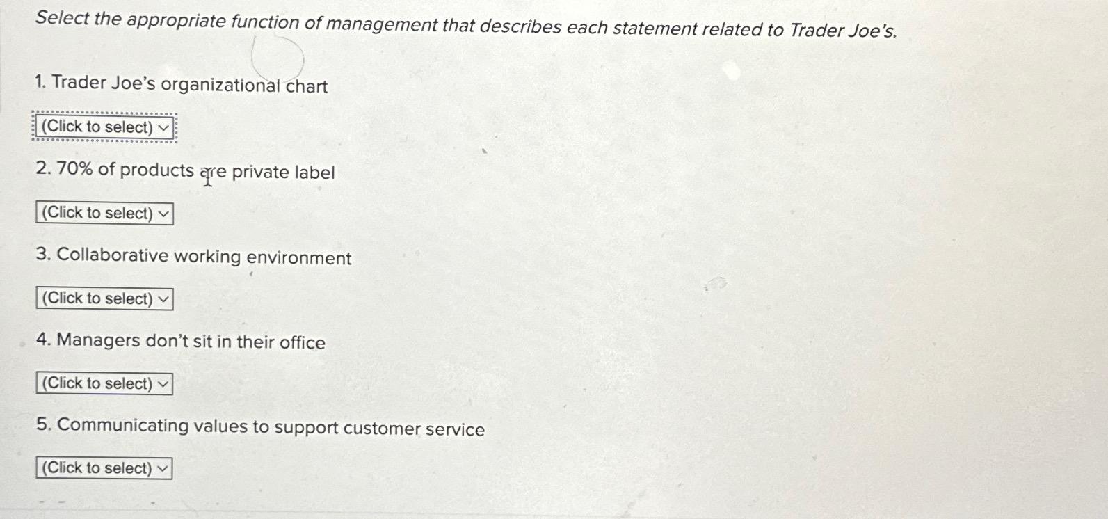  Select the appropriate function of management that describes each statement related