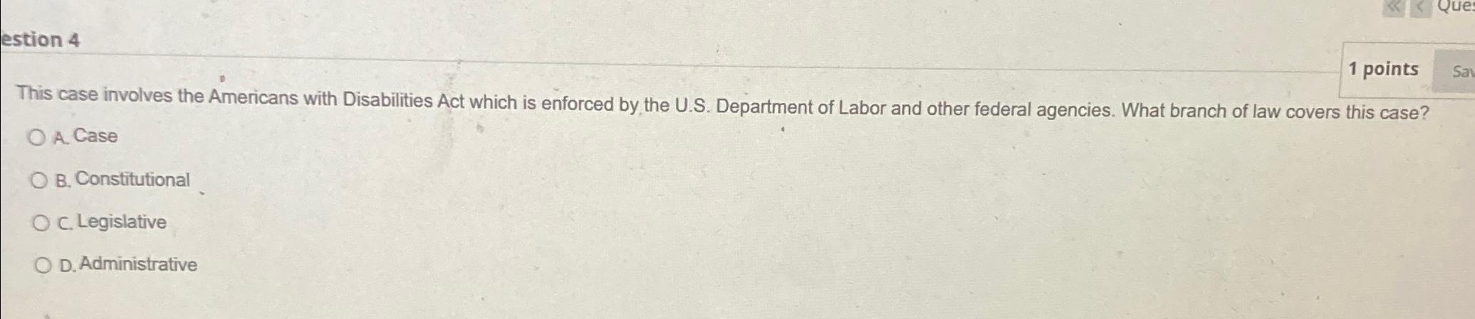  estion 4 1 points This case involves the Americans with Disabilities