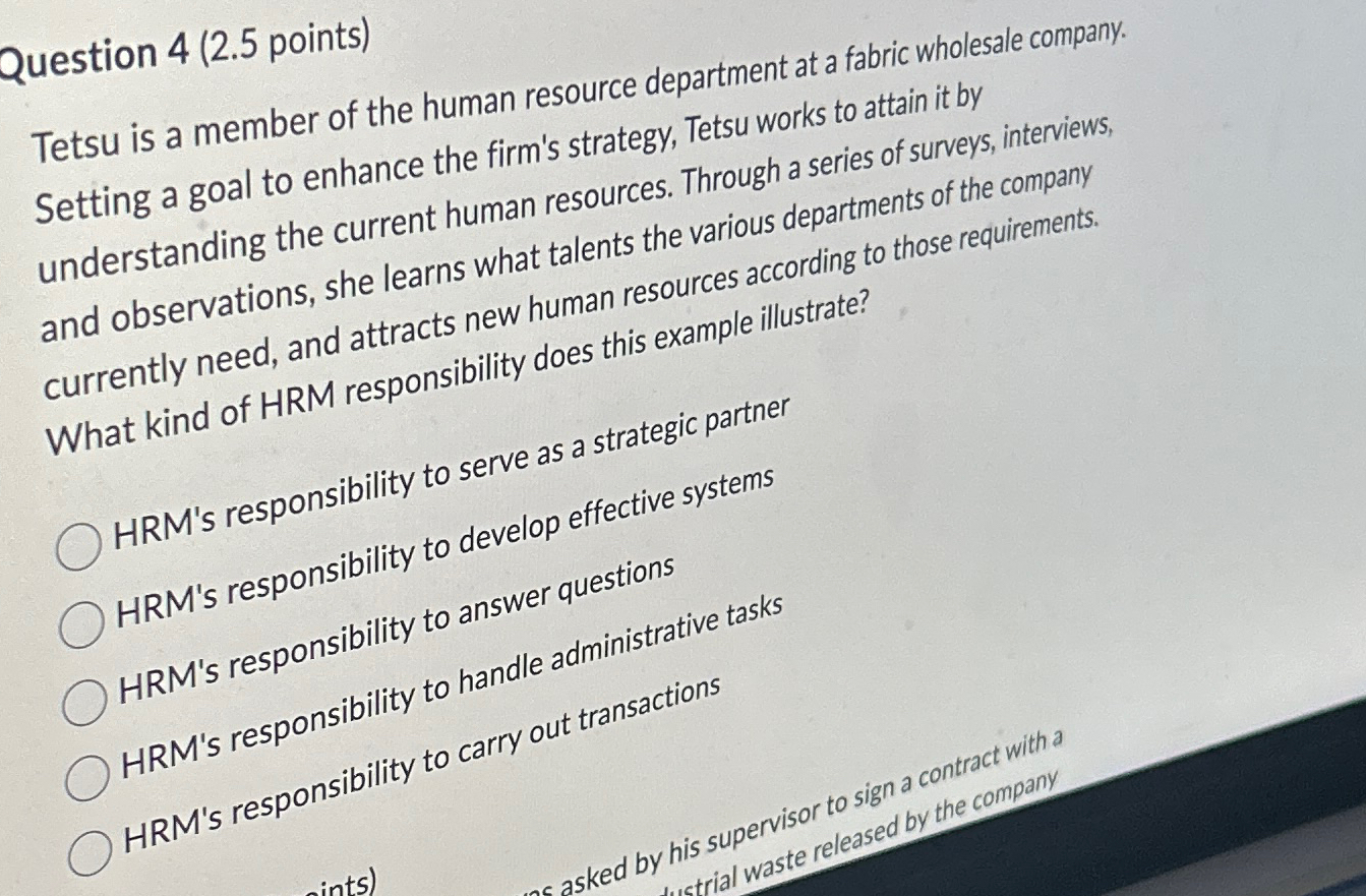  Question 4(2.5 points) Tetsu is a member of the human resource