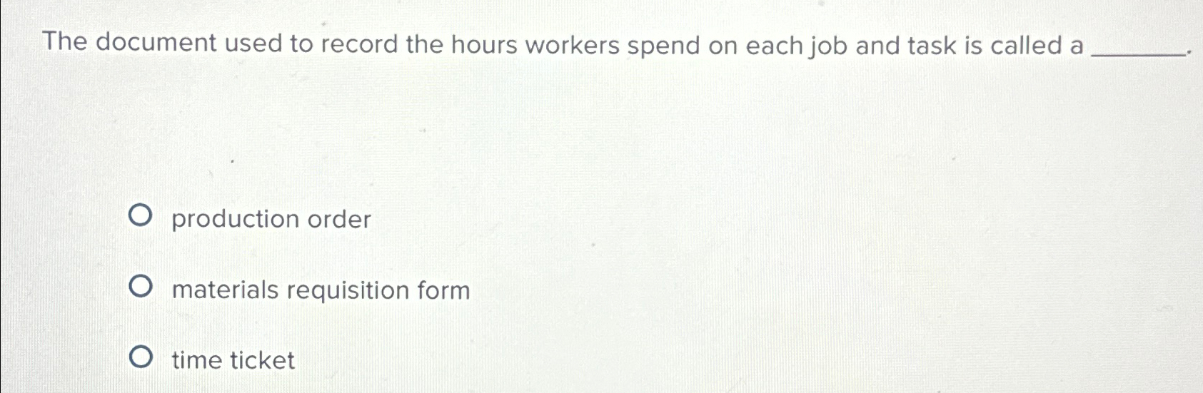  The document used to record the hours workers spend on each