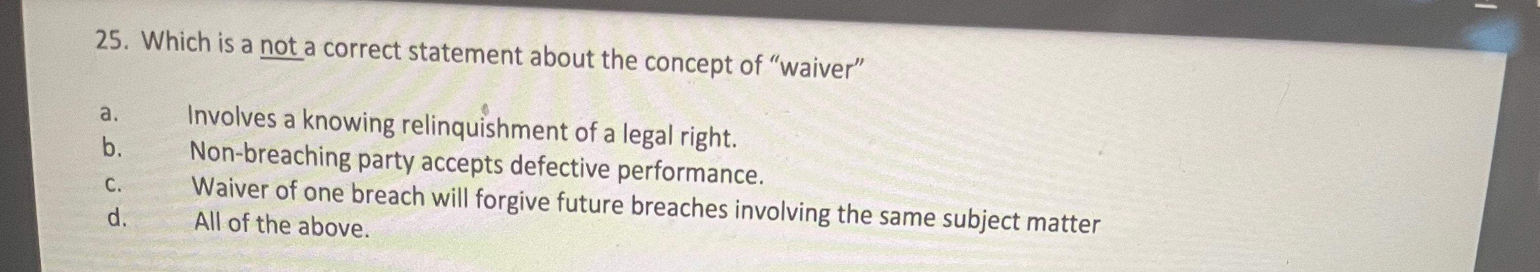  Which is a not a correct statement about the concept of