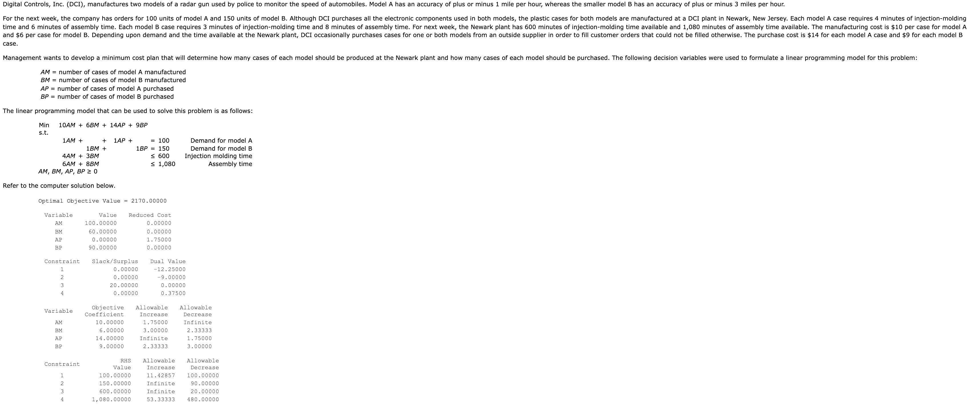  Digital Controls, Inc. (DCI), manufactures two models of a radar gun