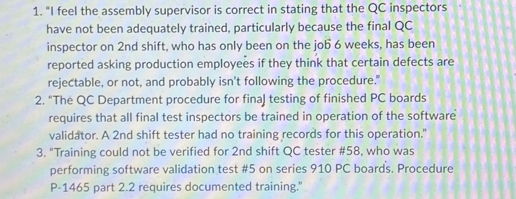  "I feel the assembly supervisor is correct in stating that the