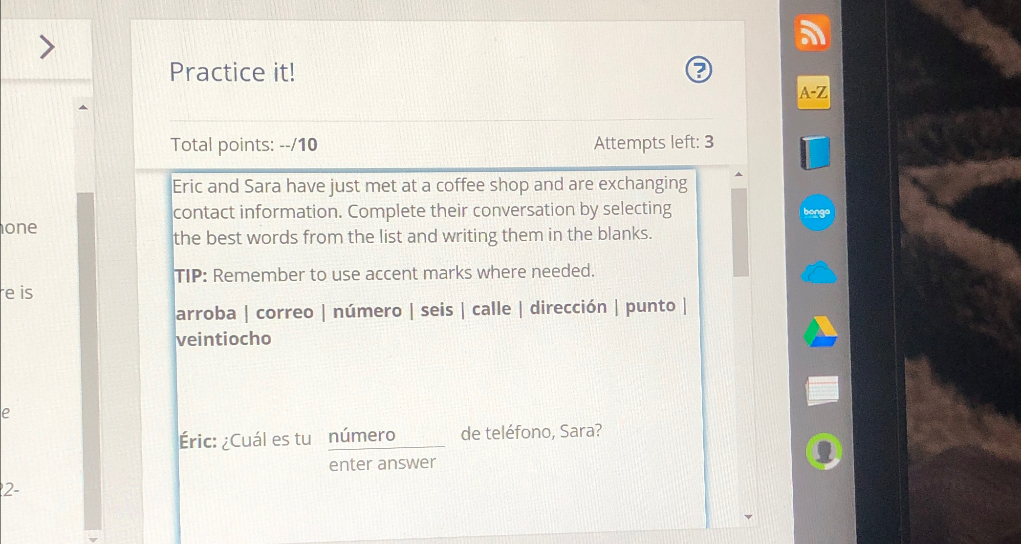  Practice it! (3) Total points: --/10 Attempts left: 3 Eric and