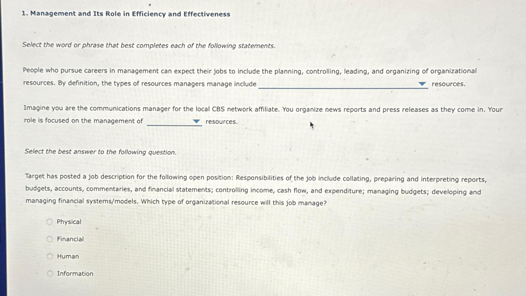  Management and Its Role in Efficiency and Effectiveness Select the word