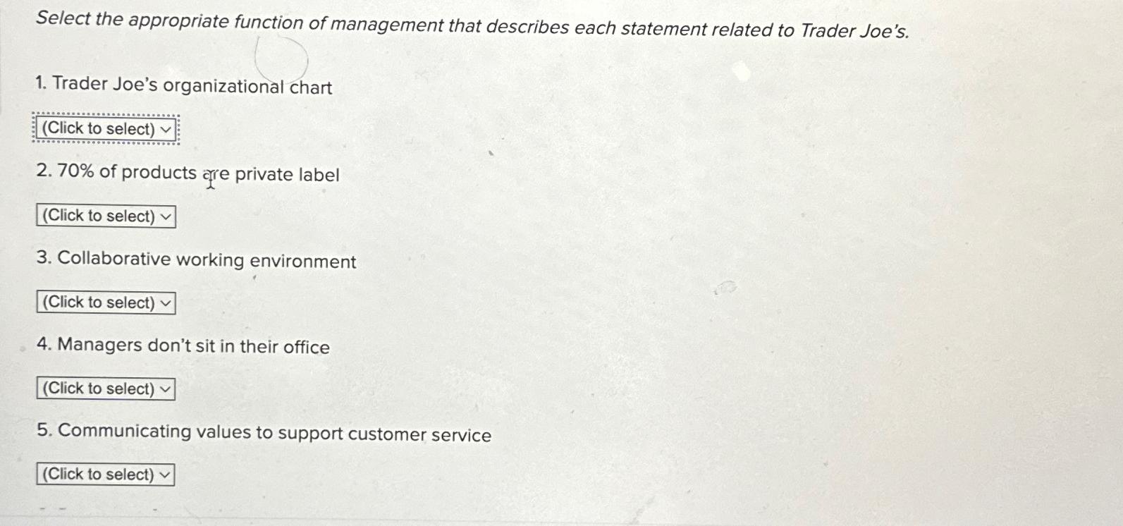  Select the appropriate function of management that describes each statement related