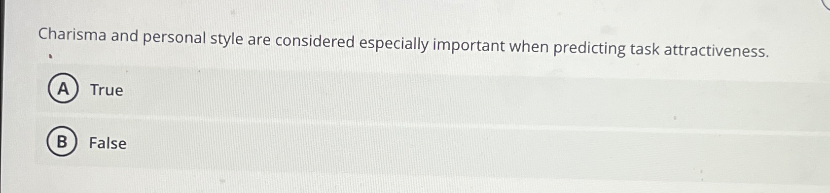  Charisma and personal style are considered especially important when predicting task
