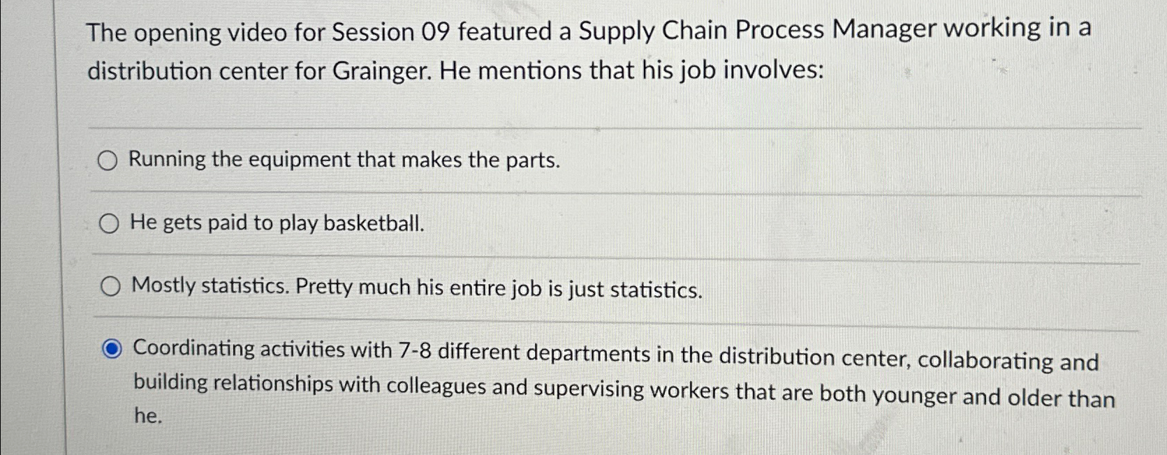  The opening video for Session 09 featured a Supply Chain Process