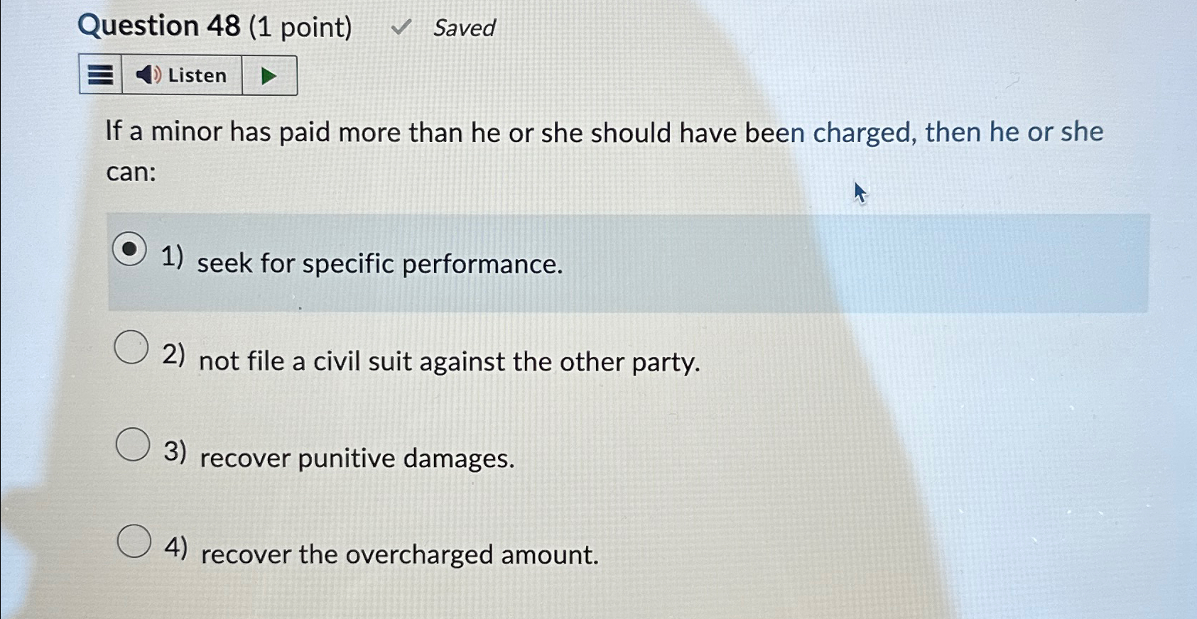  Question 48(1 point) Saved Listen If a minor has paid more