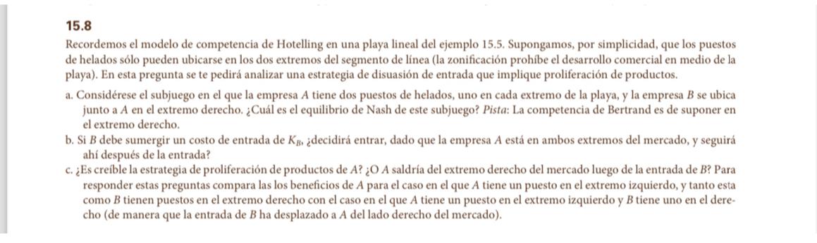  15.8 Recordemos el modelo de competencia de Hotelling en una playa