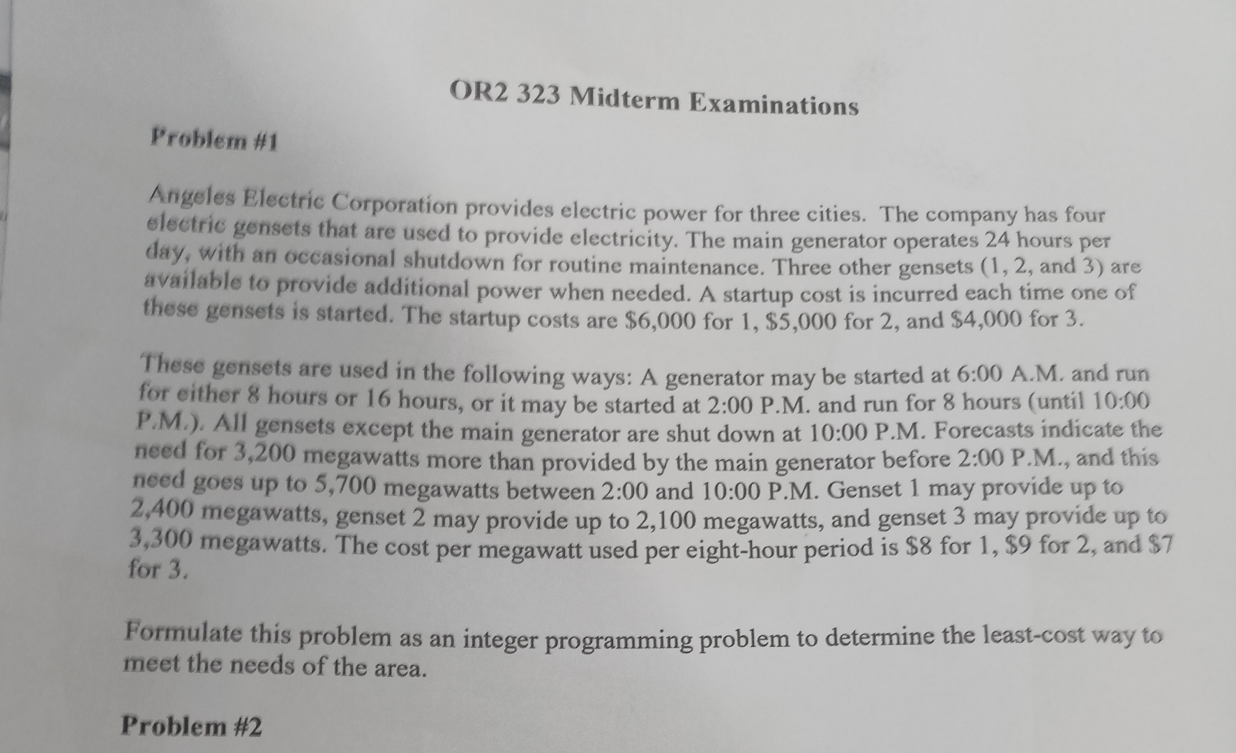  OR2323 Midterm Examinations Problem #1 Angeles Electric Corporation provides electric power