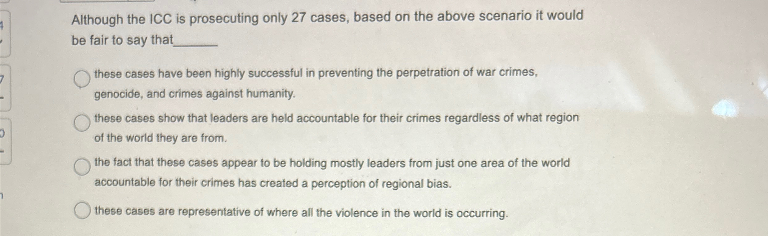  Although the ICC is prosecuting only 27 cases, based on the