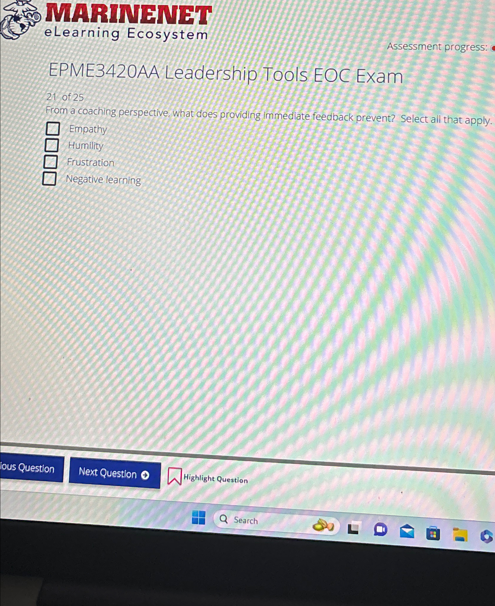  MARINENET eLearning Ecosystem Assessment progress: EPME3420AA Leadership Tools EOC Exam 21