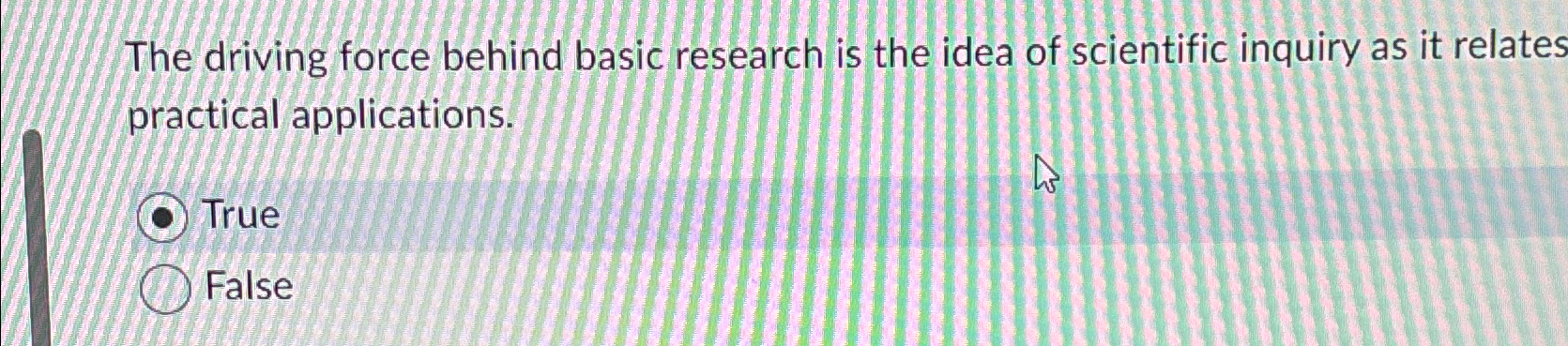 The driving force behind basic research is the idea of scientific