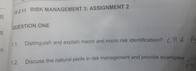  10.2.11 RISK MANAGEMENT 3: ASSIGNMENT 2 QUESTION ONE 1.1. Distinguish and