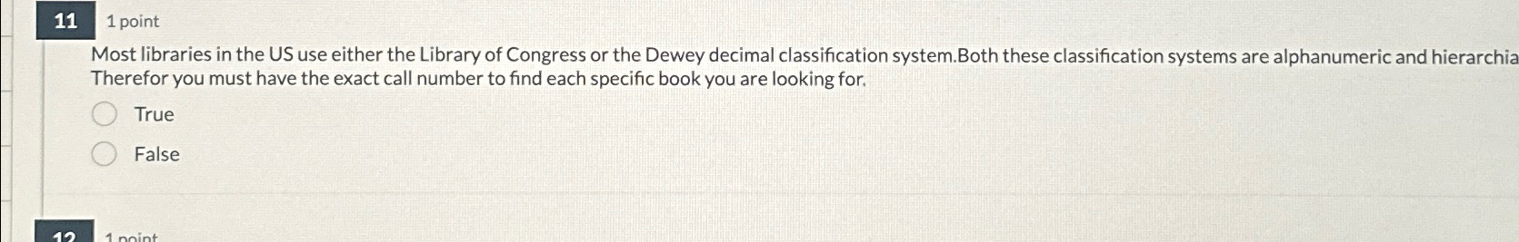  11,1 point Most libraries in the US use either the Library