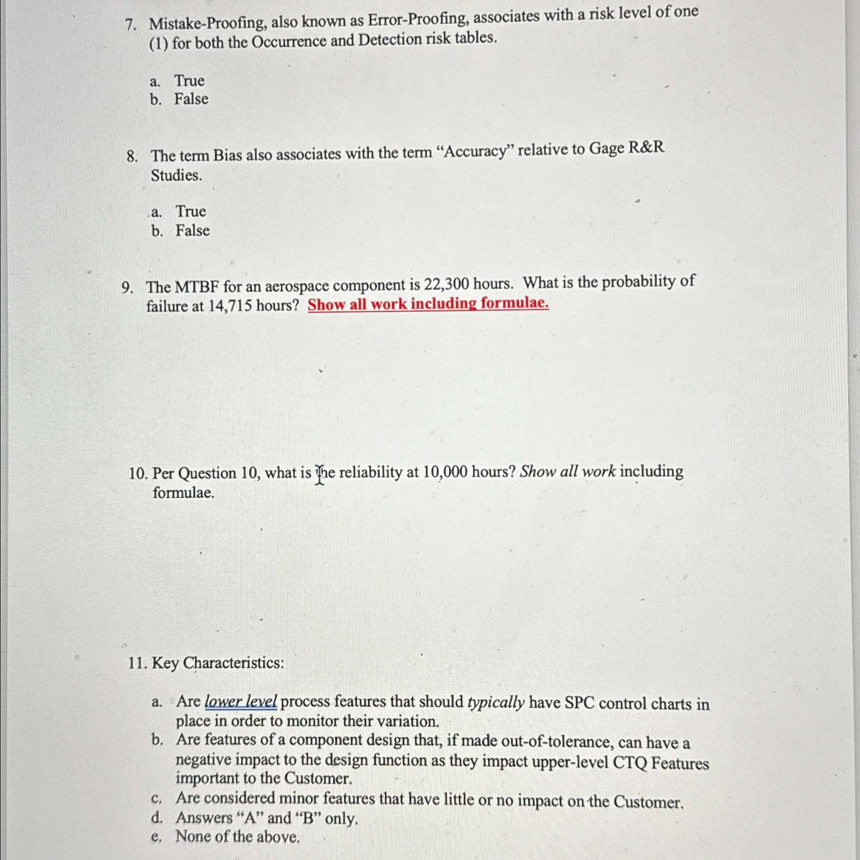  Mistake-Proofing, also known as Error-Proofing, associates with a risk level of