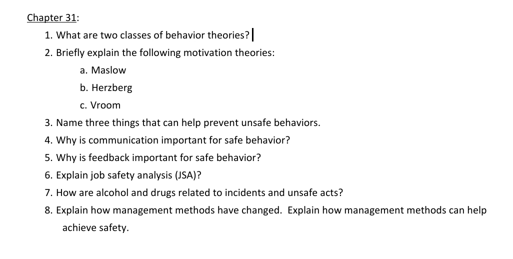  Chapter 31: What are two classes of behavior theories? Briefly explain