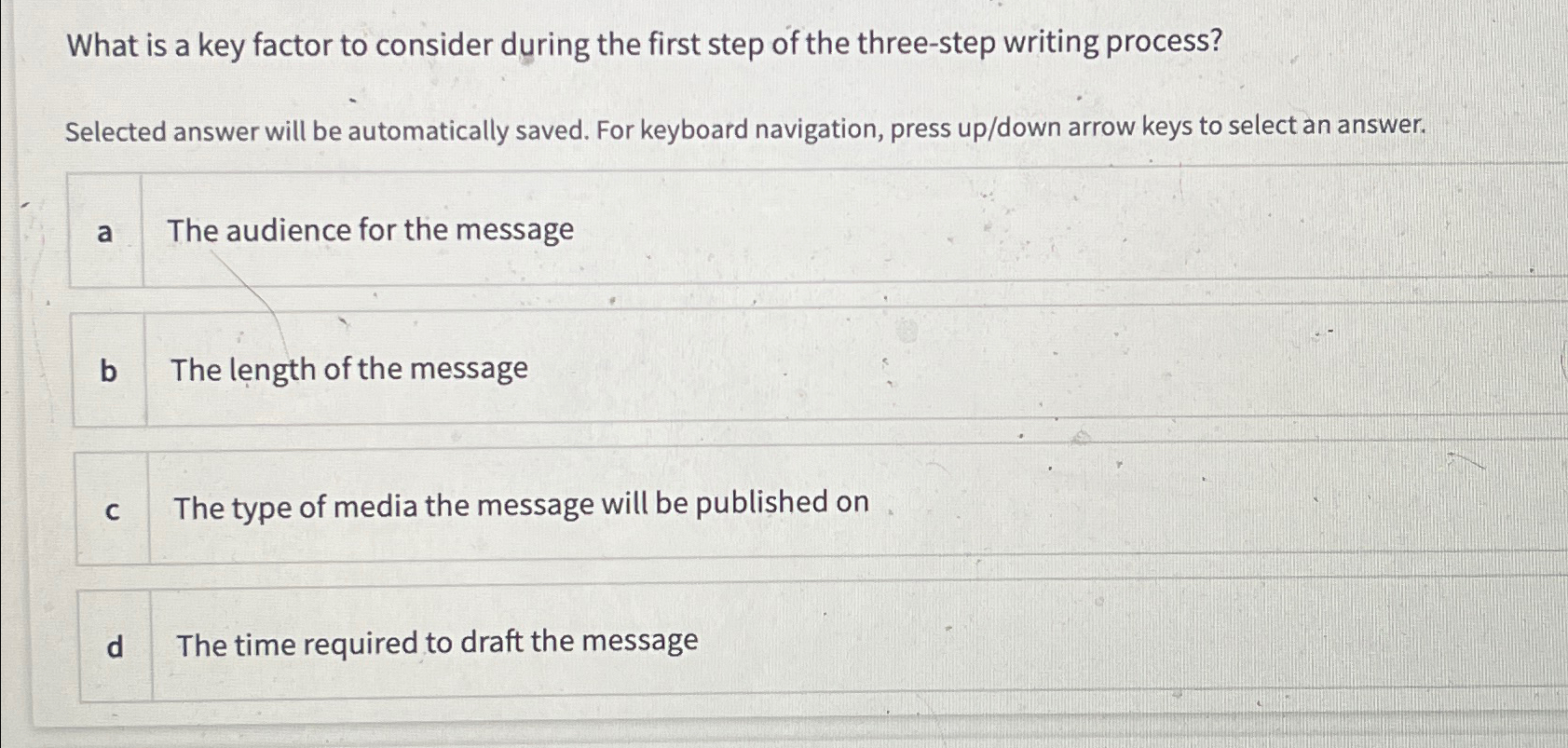  What is a key factor to consider during the first step
