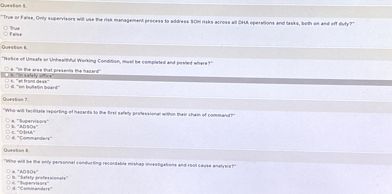  Question 5. "True or False, Only supervisors will use the risk