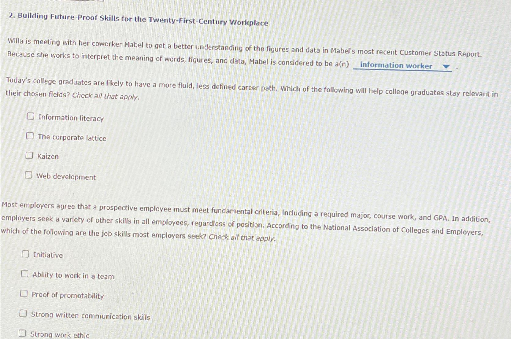  Building Future-Proof Skills for the Twenty-First-Century Workplace Willa is meeting with
