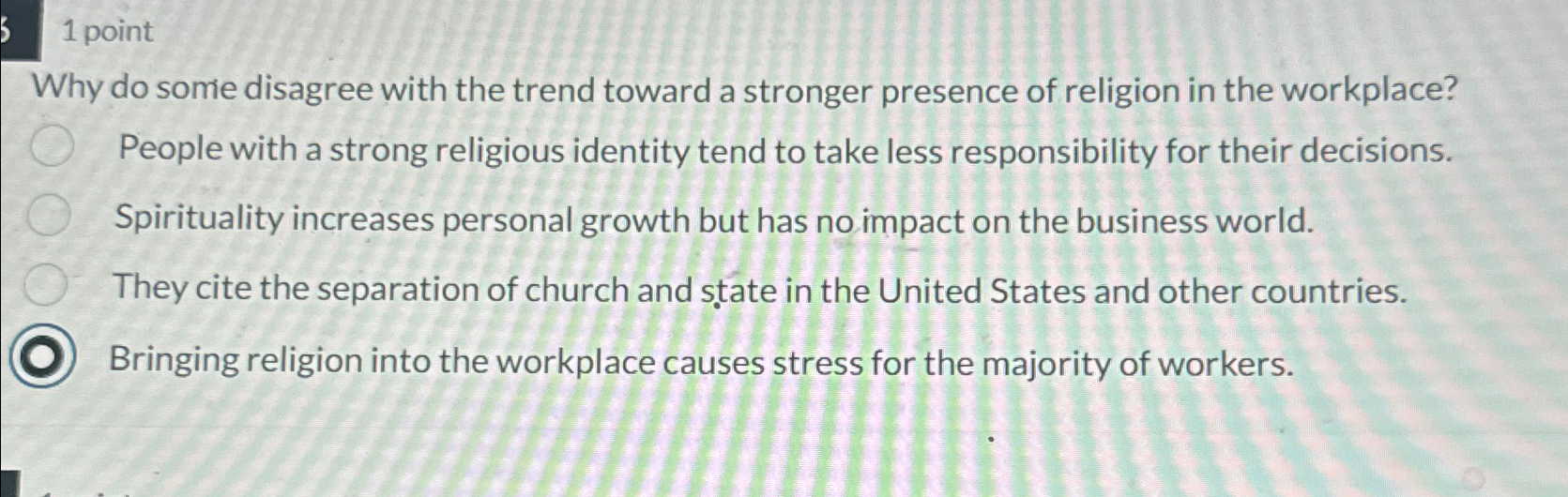  1 point Why do some disagree with the trend toward a