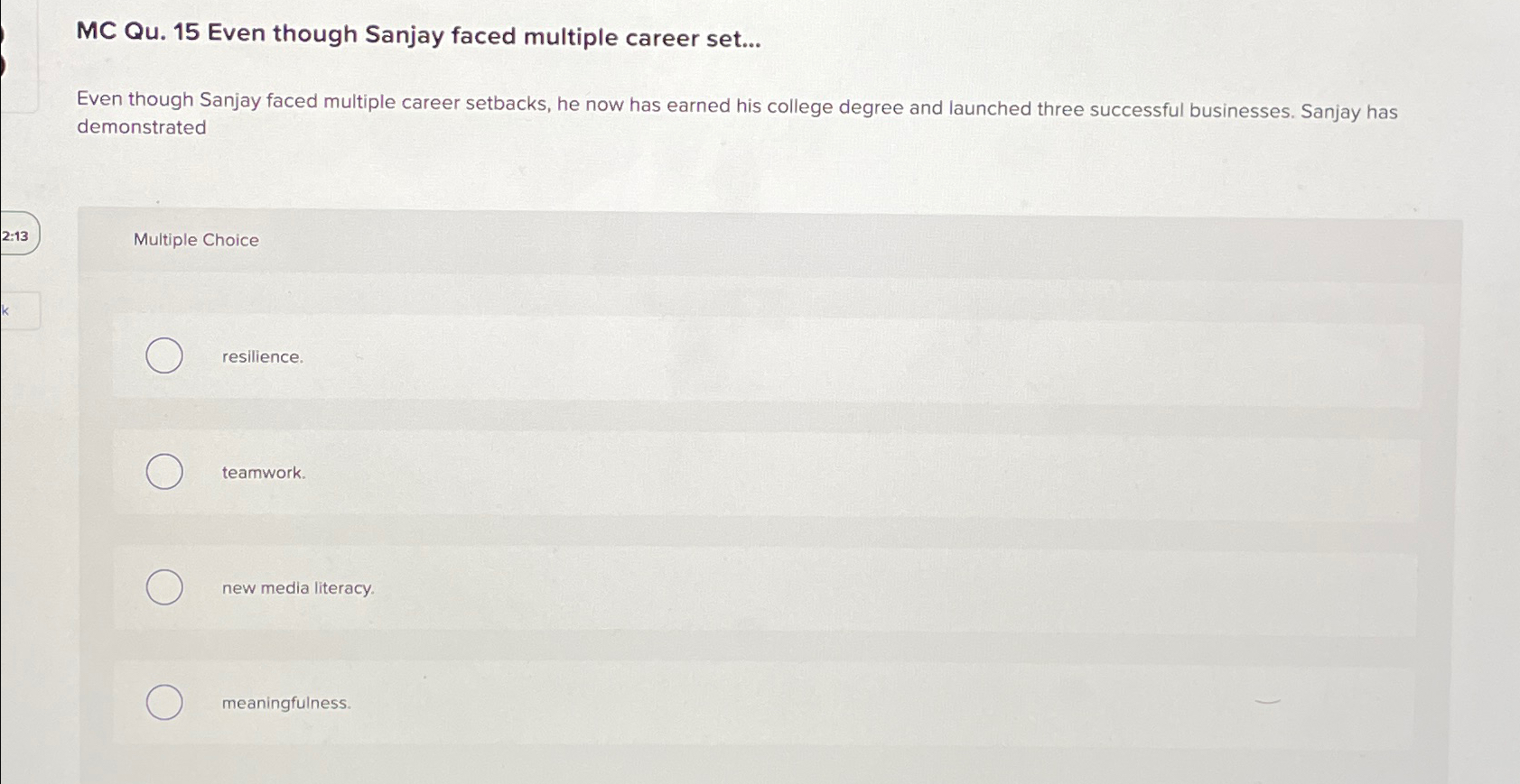  MC Qu.15 Even though Sanjay faced multiple career set... Even though