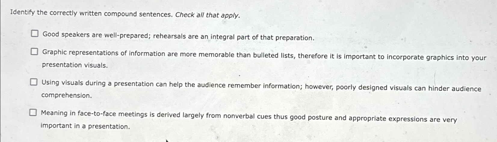  Identify the correctly written compound sentences. Check all that apply. Good