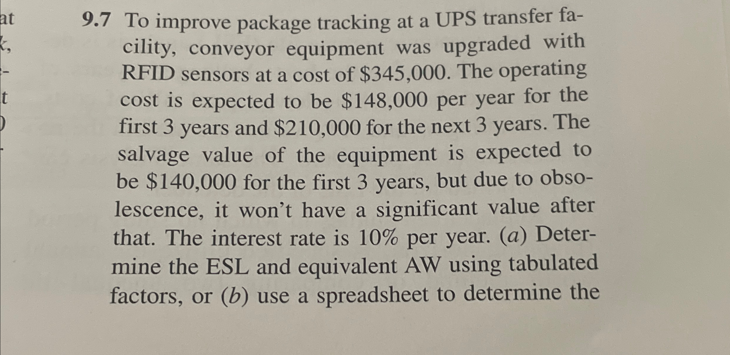  9.7 To improve package tracking at a UPS transfer facility, conveyor