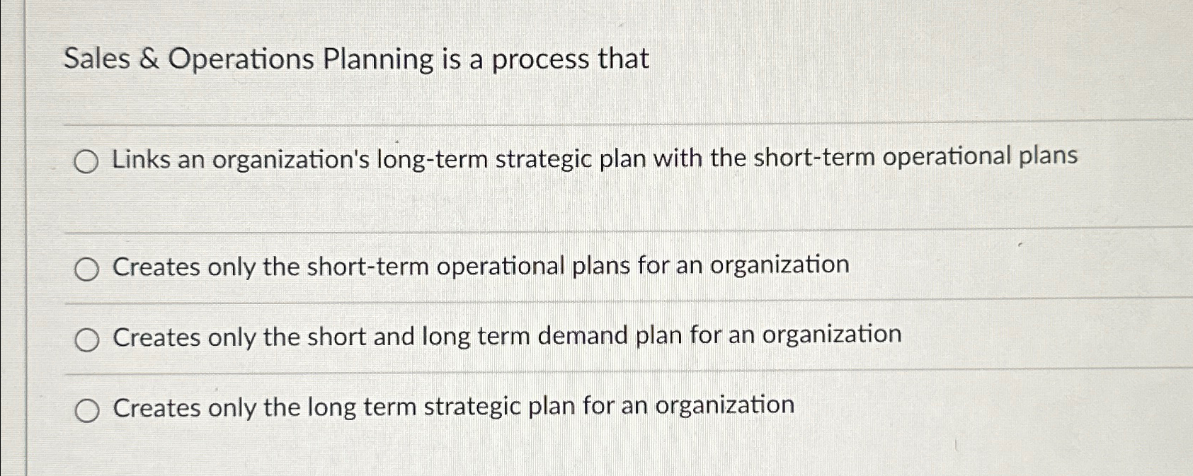  Sales & Operations Planning is a process that Links an organization's