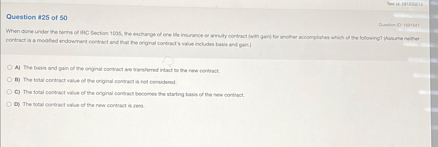  Test id: 281220215 Question #25 of 50 Question ID: 1591541 When