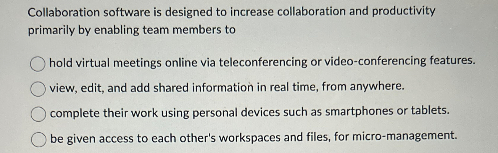  Collaboration software is designed to increase collaboration and productivity primarily by