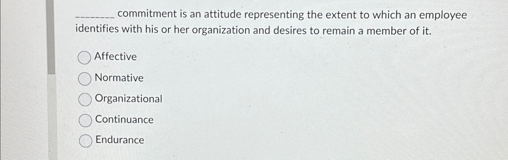  commitment is an attitude representing the extent to which an employee