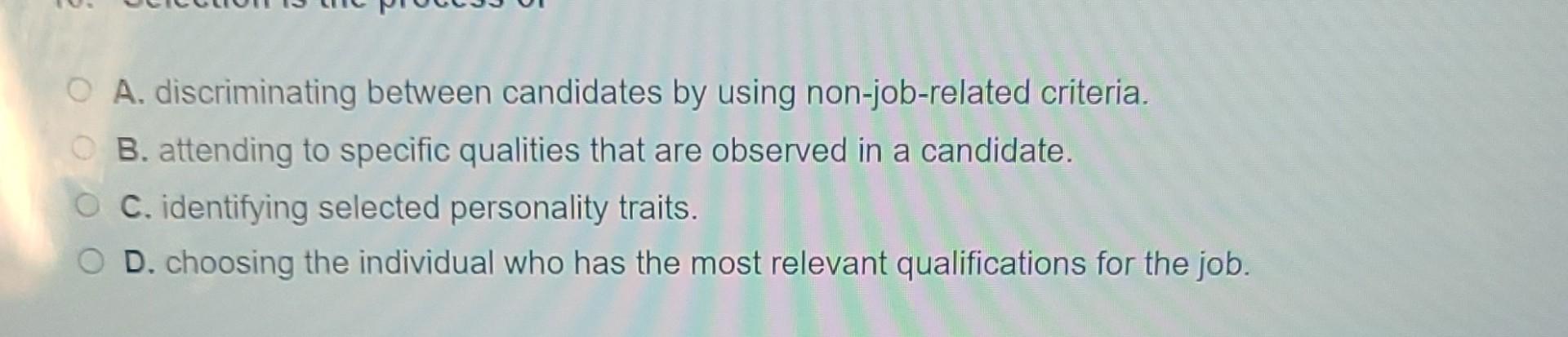 5. Typically, the job specification section describes job requirements relative to A.
