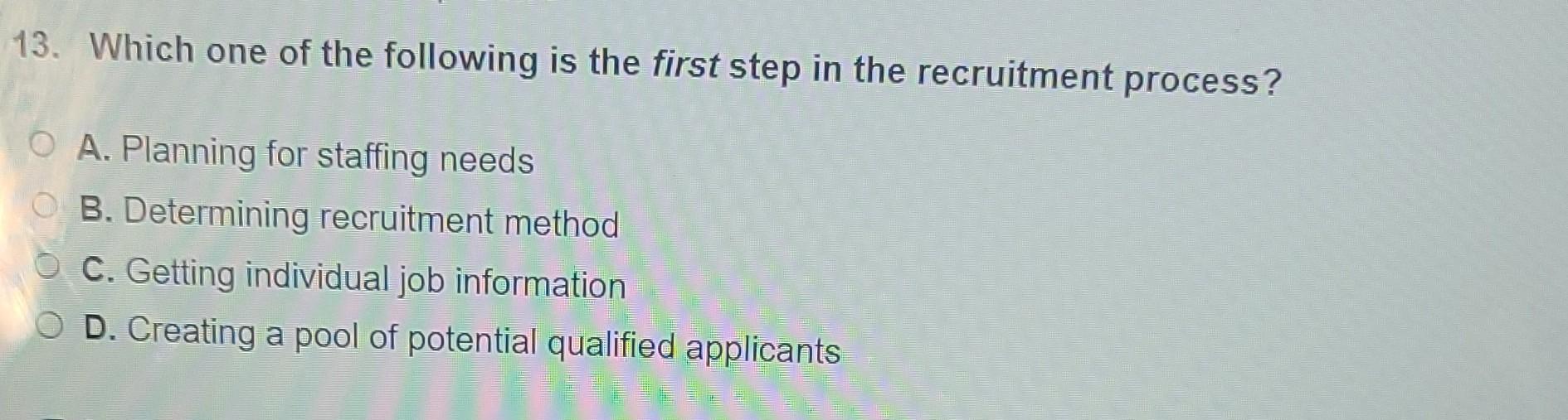 of the labour force affect all of the following except A. methods