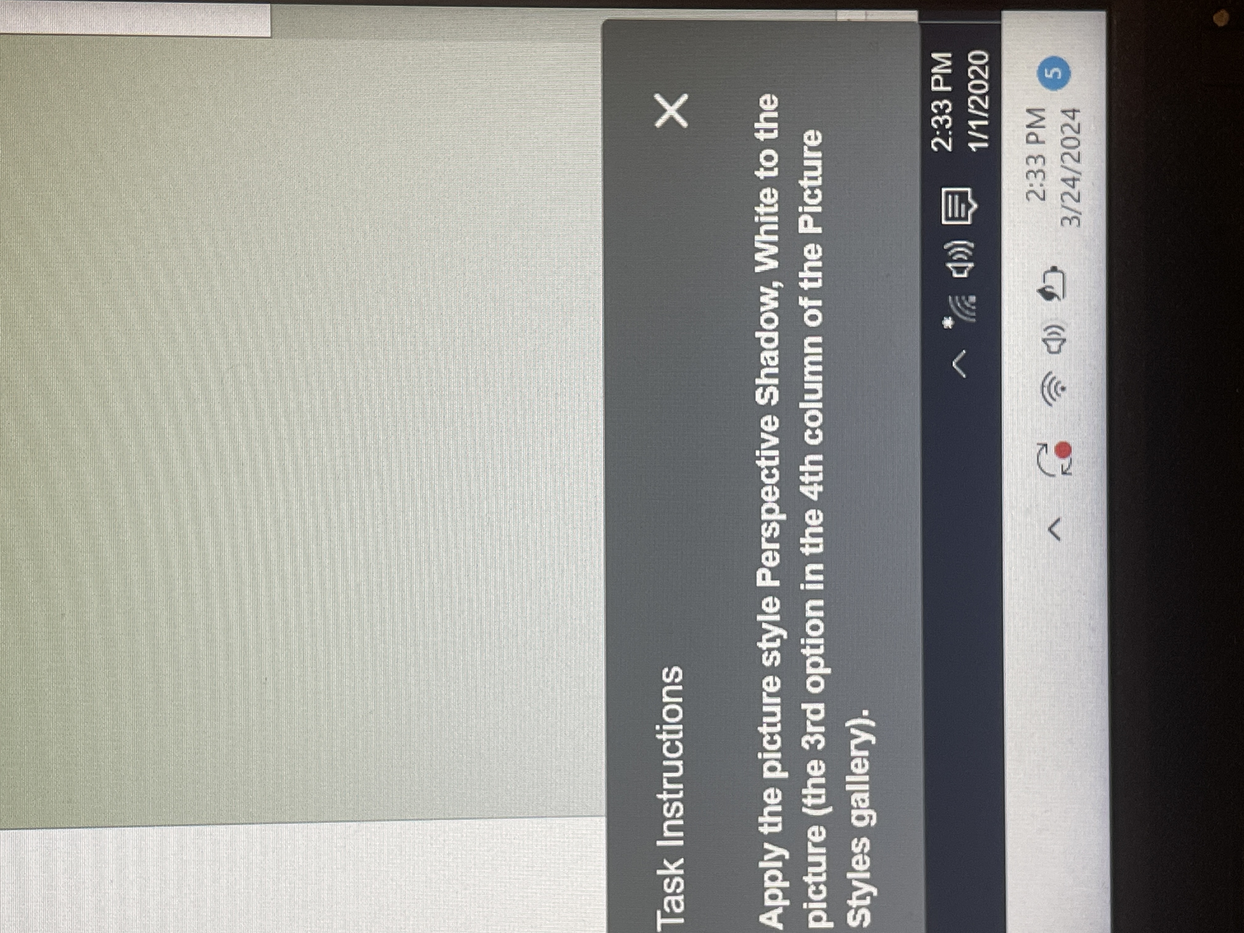  Task Instructions Apply the picture style Perspective Shadow, White to the