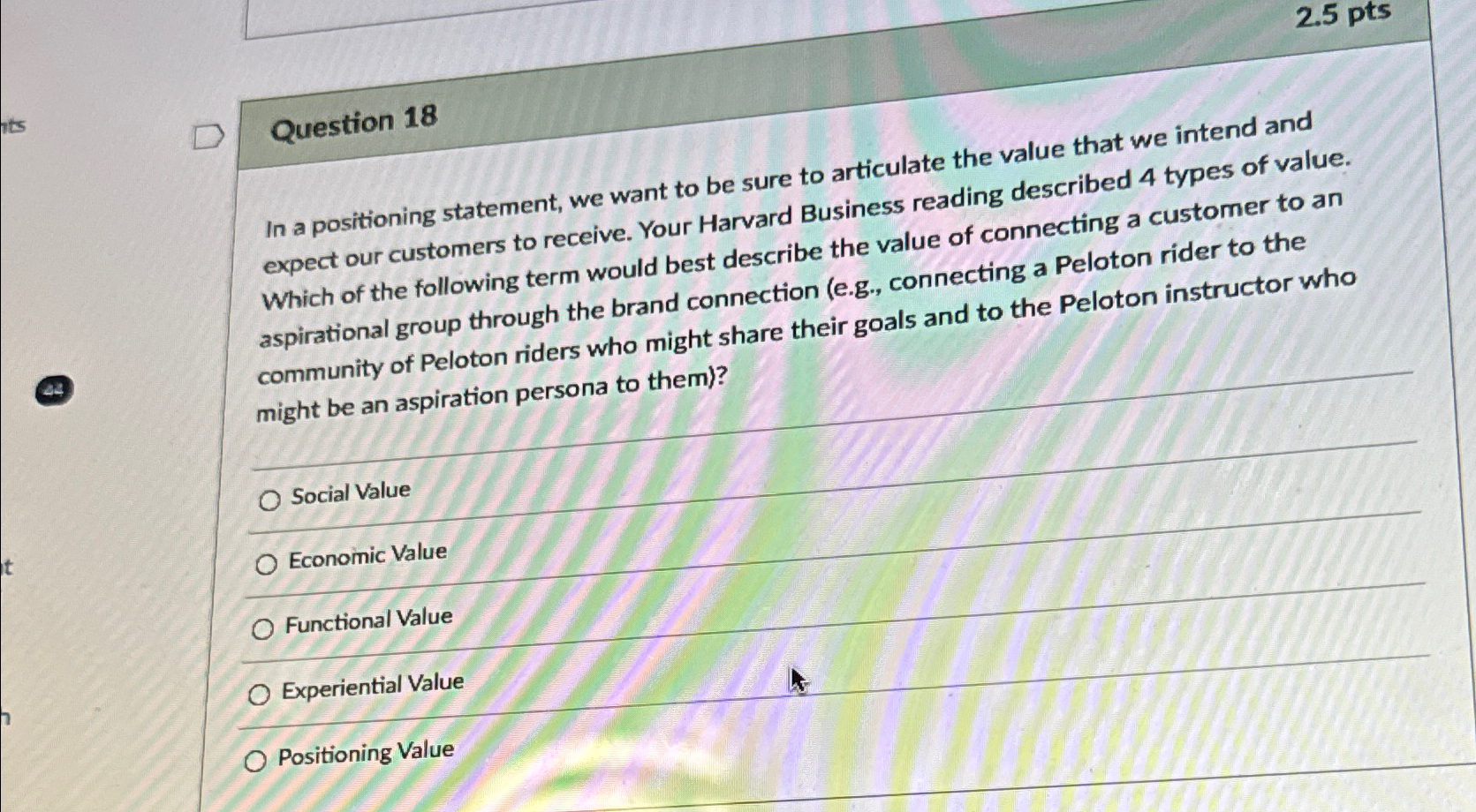  Question 18 In a positioning statement, we want to be sure