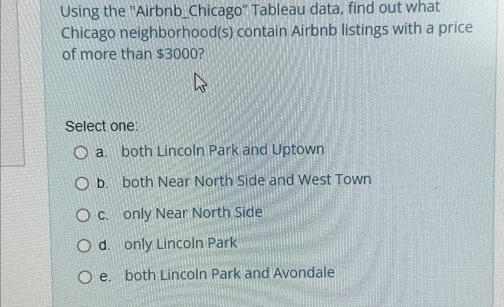  Using the "Airbnb_Chicago" Tableau data, find out what Chicago neighborhood(s) contain