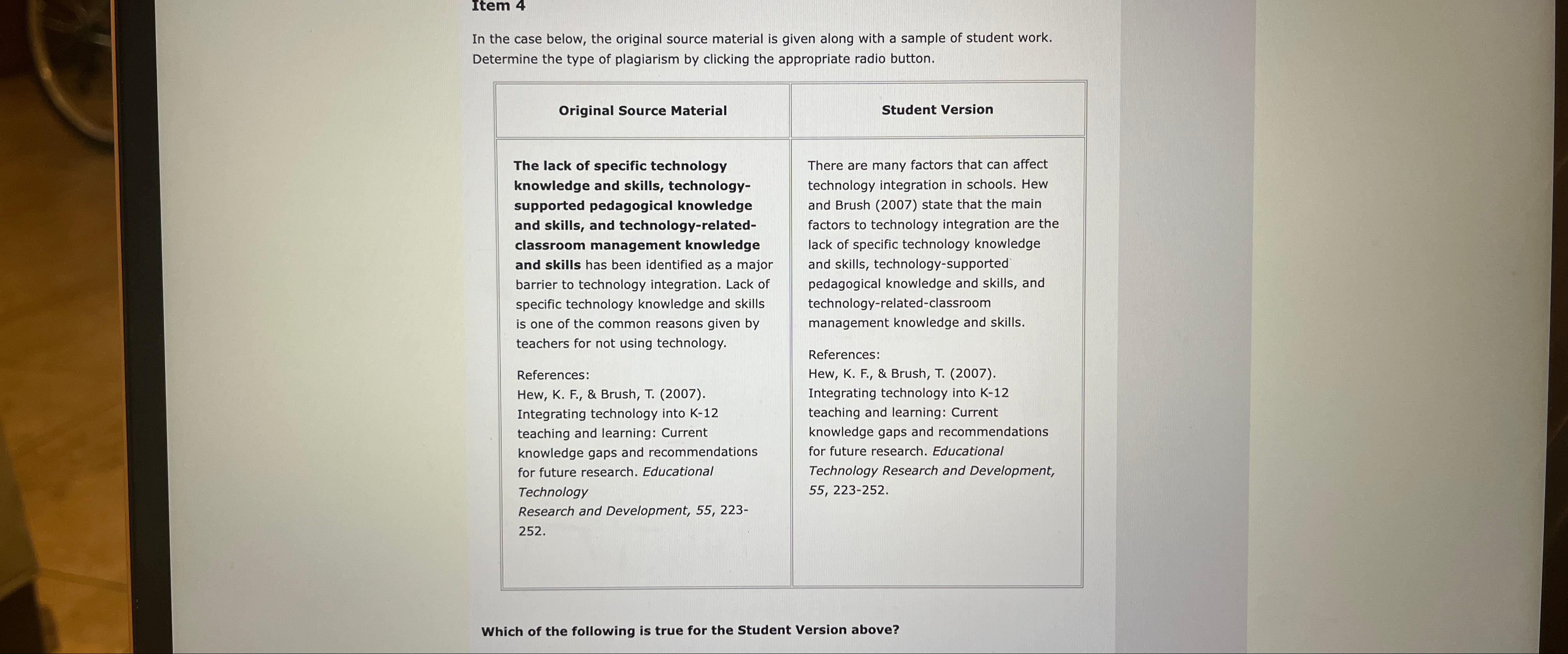  Item 4 In the case below, the original source material is